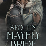 Stolen Mayfly Bride Signed Paperback, Ebook & Audiobook