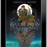 Bluebeard's Secret: The Complete Series Signed Hardcover, Ebook & Audiobook