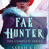 Fae Hunter: The Complete Series Signed Hardcover, E-book & Audiobook